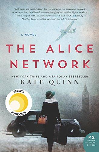 The Alice Network: A Novel by [Kate Quinn]