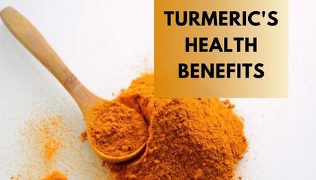 Health Benefits of Turmeric