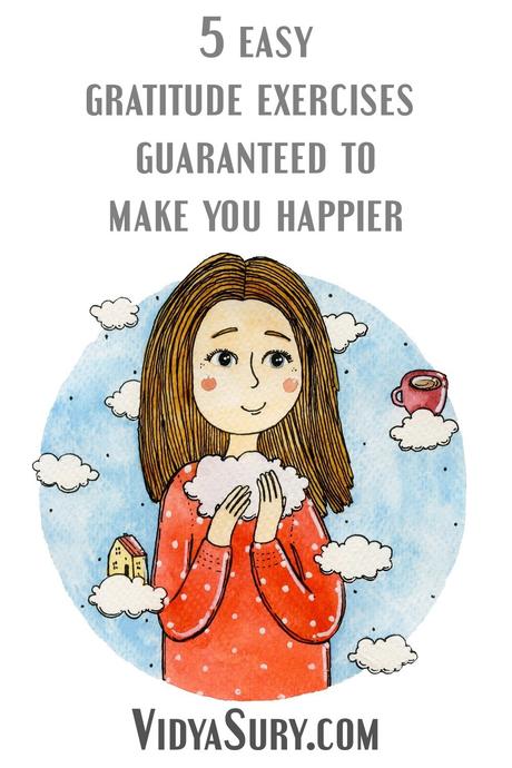 5 easy gratitude exercises guaranteed to make you happier