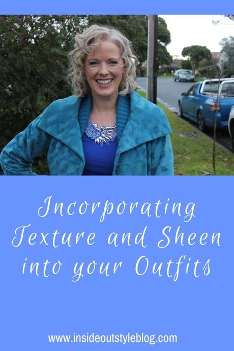 Incorporating Texture and Sheen into your Outfits