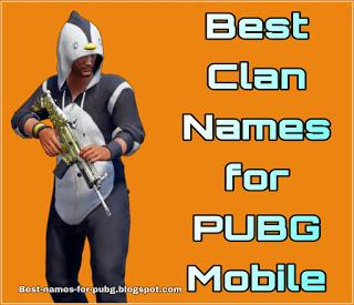 best clan name for pubg mobile
