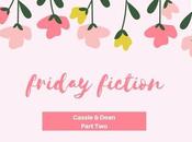 Friday Fiction: Part Cassie Dean (Reincarnation Story)