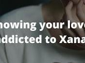 Signs Showing Your Loved Addicted Xanax