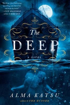 Do we really need yet another Titanic story? The Deep by Alma Katsu