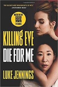 Bee reviews Die For Me by Luke Jennings