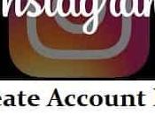 Create Instagram Account Mobile Markable Steps