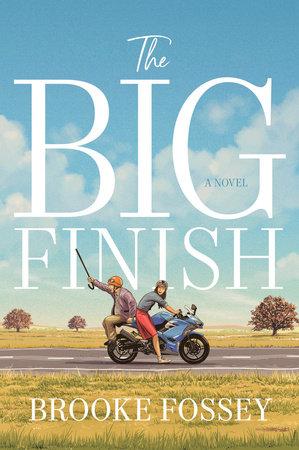 The Big Finish by Brooke Fossey- Feature and Review