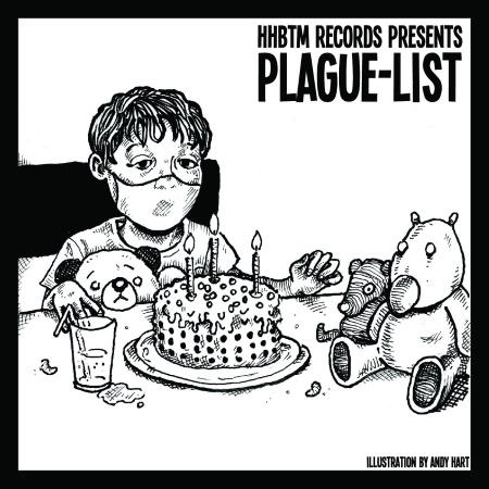HHBTM Records presents: Plague​-​list