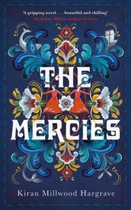 Carmella reviews The Mercies by Kiran Millwood Hargrave