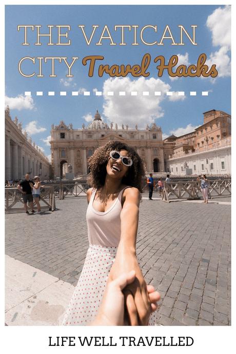 Vatican City: Travel Hacks