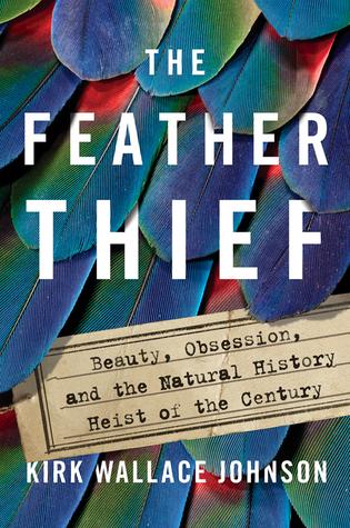 TRUE CRIME THURSDAY-The Feather Thief by Kirk Wallace Johnson- Feature and Review