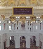 Image: On These Walls: Inscriptions and Quotations in the Library of Congress | Paperback: 128 pages | by John Cole (Author). Publisher: Scala Arts Publishers Inc. (October 30, 2008)