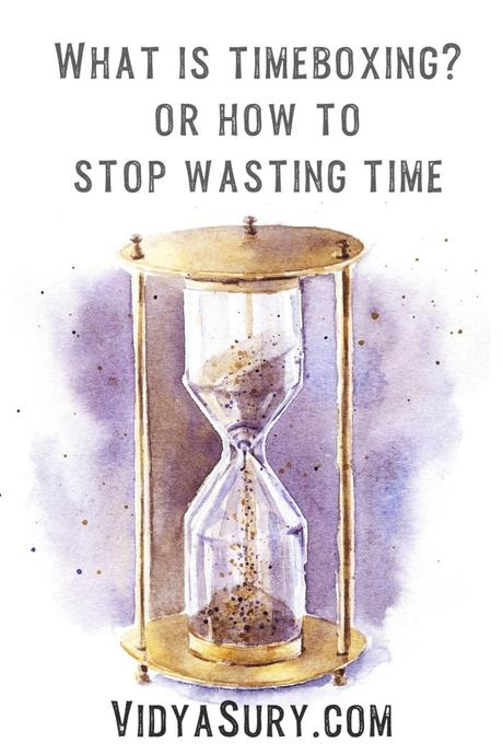 What is timeboxing? Or how to stop wasting time (15 tips)