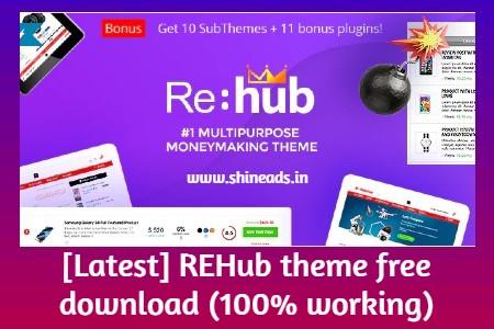 [Latest] REHub theme free download (100% working)