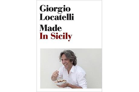 Giorgio Locatelli, Made in Sicily Cookbook