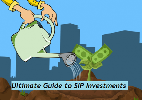 The Ultimate Guide to SIP Investments