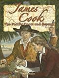 Image: James Cook: The Pacific Coast And Beyond (In the Footsteps of Explorers) | Paperback: 32 pages | by R A Beales (Author). Publisher: Crabtree Pub Co (November 1, 2005)