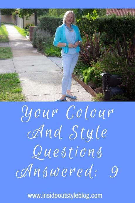 Your Colour and Style Questions Answered on Video: 9