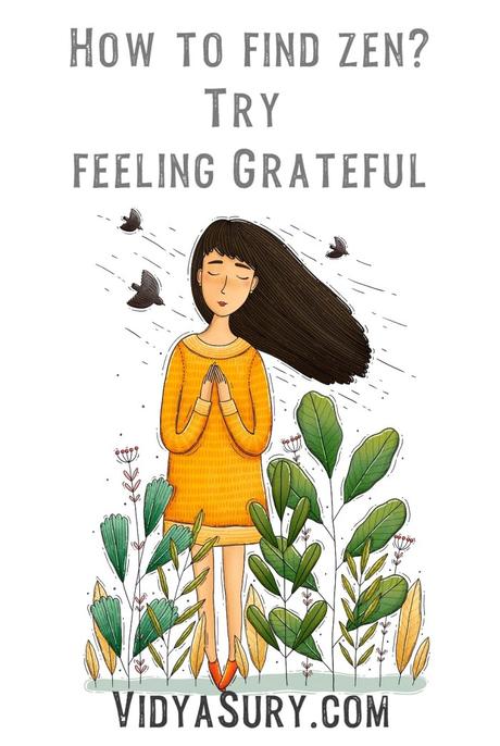 How to find zen in life? Try feeling grateful