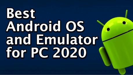 Top 10 Best Android Emulators For Windows PC (2020)