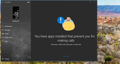 Fix – Your Phone app “You have apps installed that prevent you from making calls” Error You have apps installed that prevent you from making calls. Some apps conflict with being able to make calls