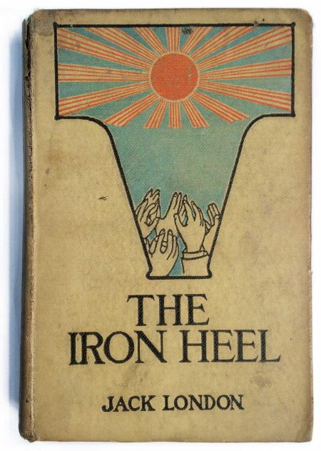 The Iron Heel (1908) by Jack London