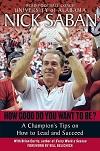 How Good Do You Want to Be by Nick Saban Book Thumbnail