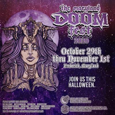 MARYLAND DOOM FEST 2020 Rescheduled For OCT. 29 - NOV. 01 - Halloween Weekend!