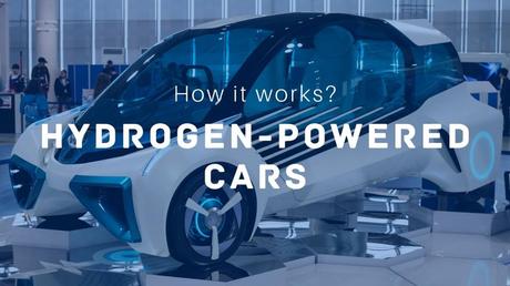 How Do Hydrogen-powered Cars Work? (Visual Content)