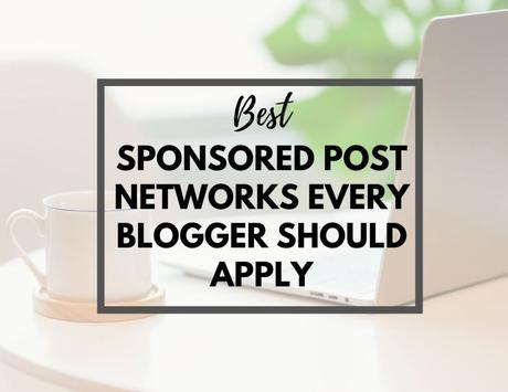 12 Best Sponsored Post Networks Every Blogger Should Join