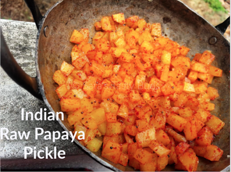 Indian Raw Papaya Pickle #Foodie Extravaganza {Party}