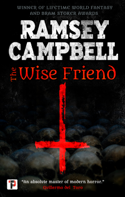 #TheWiseFriend by @ramseycampbell1