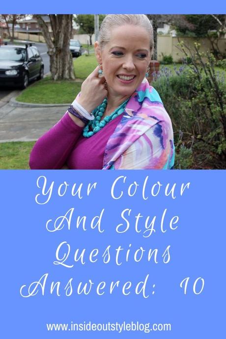 Your Colour and Style Questions Answered on Video 10