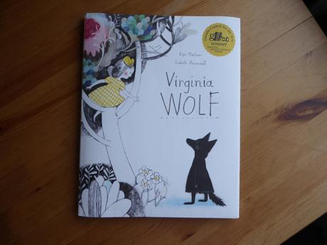 Virgina Wolf by Kyo Maclear and Isabelle Arsenault – Virginia Woolf for Children – A Post a Day in May