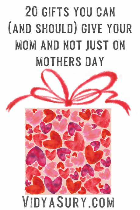 20 Priceless Mothers Day Gifts for Mom. Cost = 0