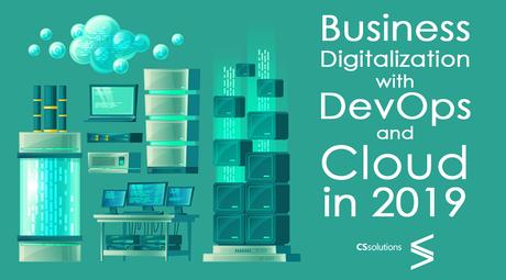 Take your first step towards Business digitalization with Devops and cloud