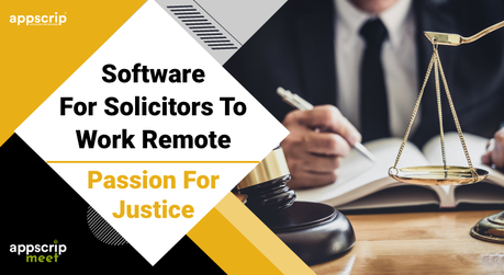 Software For Solicitors To Work Remote | Passion For Justice