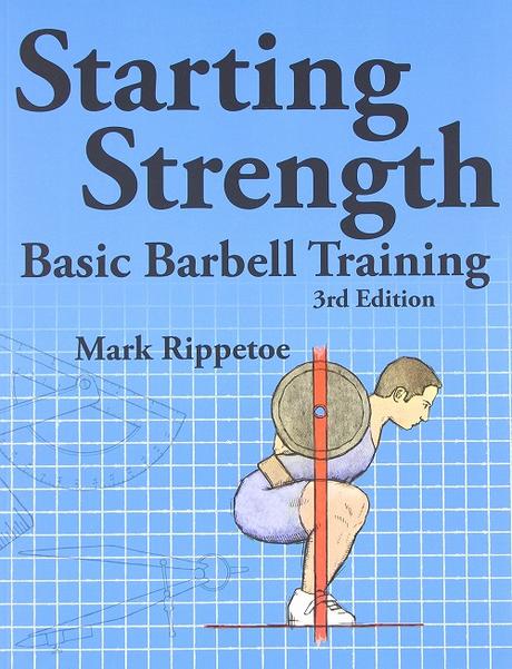 Starting Strenght by Mark Rippetoe Review