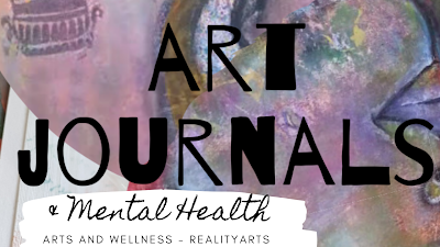 Arts and Wellness Wednesday - Mental Health and Art Journal