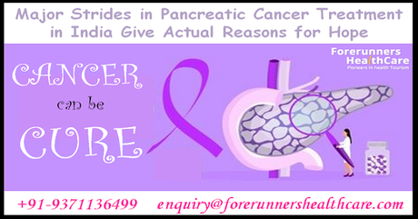 Major Strides in Pancreatic Cancer Treatment in India Give Actual Reasons for Hope