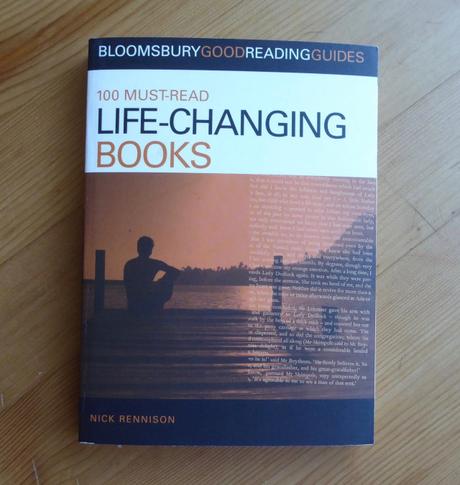 100 Must-Read Life-Changing Books by Nick Rennison – Bloomsbury Rading Guide – A Post a Day in May