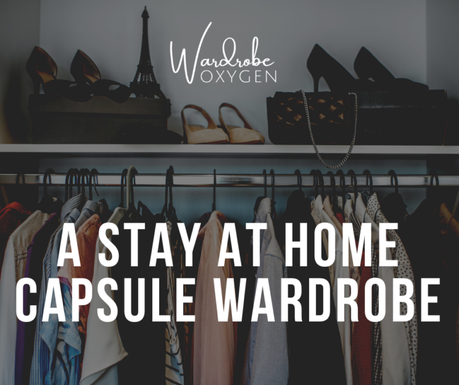 A Stay At Home Capsule Wardrobe