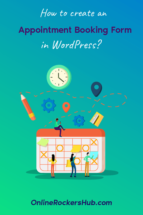 How to create an Appointment Booking Form in WordPress