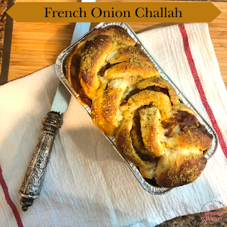 French Onion Challah ~ The Dreams Weaver