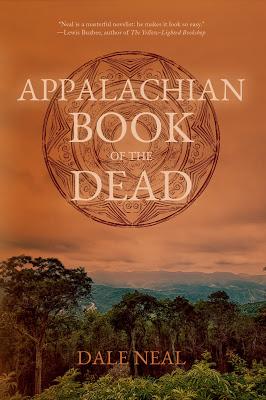 Appalachian Book of the Dead by Dale Neal