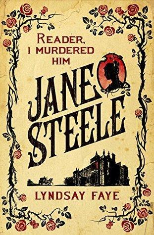 FLASHBACK FRIDAY- Jane Steele by Lynday Faye - Feature and Review