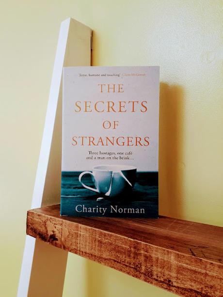 The Secrets of Strangers by Charity Norman