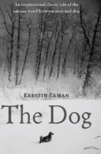 The Dog – Hunden by Kerstin Ekman – Swedish Novella – A Post a Day in May