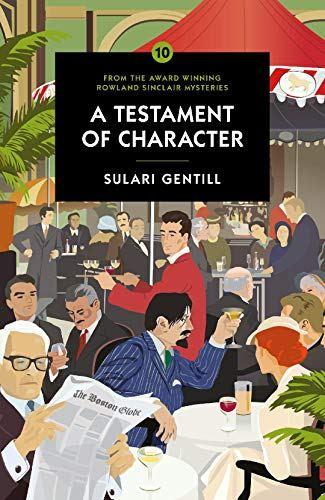 A Testament of Character by @SulariGentill