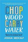 Chop Wood Carry Water for Athletes Book Summary